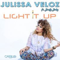 Julissa Veloz - Light It Up (Explicit)