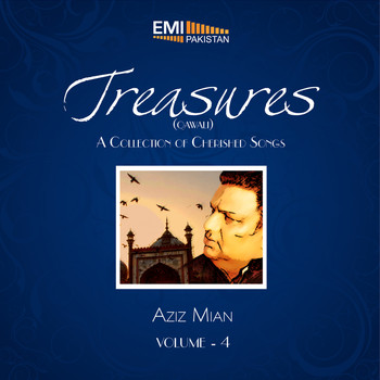 Aziz Mian - Treasures Qawali, Vol. 4