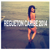 Kings of Regueton - Regueton Caribe 2014
