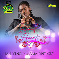 Jah Vinci - Mama Dont Cry - Single