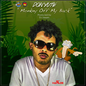 Don Yute - Monkey Off My Back - Single