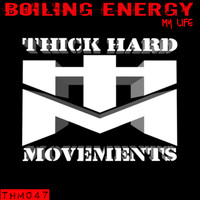 Boiling Energy - My Life