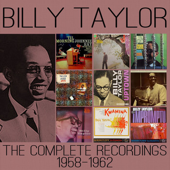 Billy Taylor - The Complete Recordings: 1958-1962