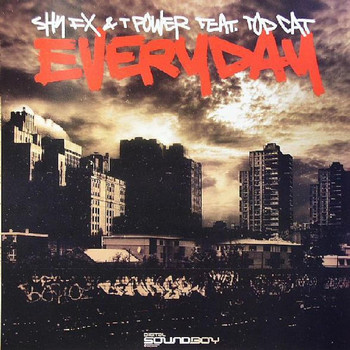 Shy FX & T Power - Everyday