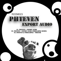 Phteven - Export Audio