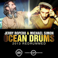 Jerry Ropero, Michael Simon - Ocean Drums (2013 Redrummed)