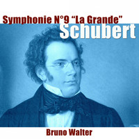 Bruno Walter, New York Philharmonic - Schubert: Symphonie No. 9 "La grande"