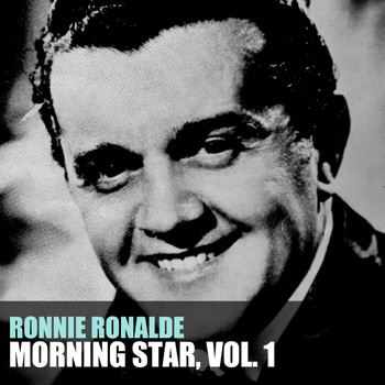 RONNIE RONALDE - Morning Star, Vol. 1