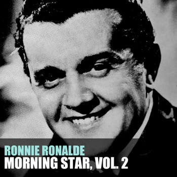 RONNIE RONALDE - Morning Star, Vol. 2