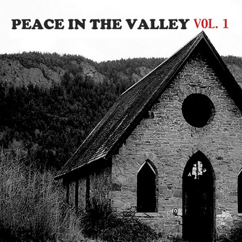 Various Artists - Peace in the Valley, Vol. 1