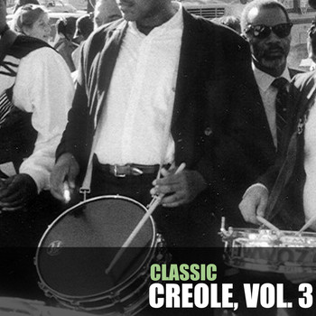 Various Artists - Classic Creole, Vol. 3