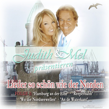 Various Artists - Judith & Mel präsentieren Lieder so schön wie der Norden 2