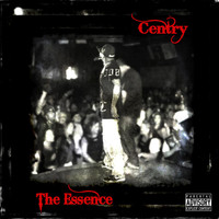 Centry - The Essence