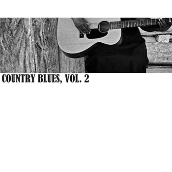 Various Artists - Country Blues, Vol. 2