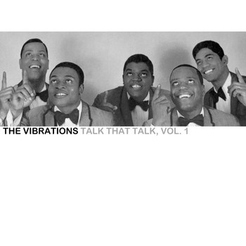 The Vibrations - Talk That Talk, Vol. 1