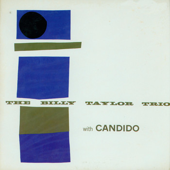 Billy Taylor - The Billy Taylor Trio with Candido (Bonus Track Version)