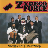 Zydeco Force - Shaggy Dog Two-Step