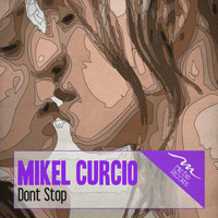 Mikel Curcio - Don't Stop