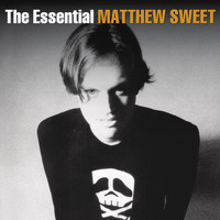 Matthew Sweet - The Essential Matthew Sweet