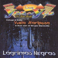 Los Yes Yes - Lagrimas Negras