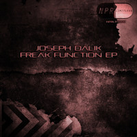 Joseph Dalik - Freak Function EP