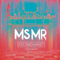 Ms Mr - Secondhand ^2:  The Remixes (Explicit)