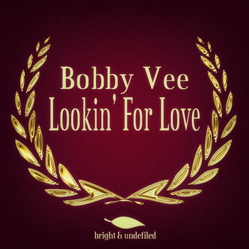 Bobby Vee - Lookin' for Love