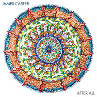 James Carter - After All