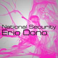 Erio Dono - National Security