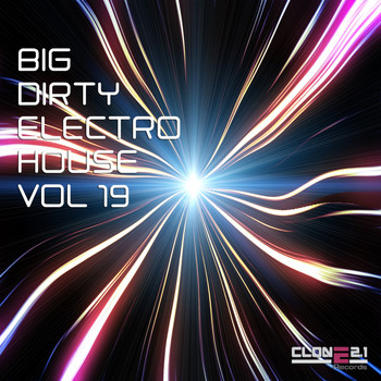 Various Artists - Big Dirty Electro House, Vol. 19