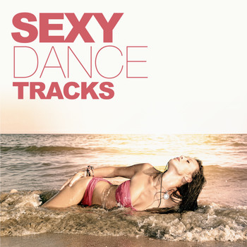 Various Artists - Sexy Dance Tracks