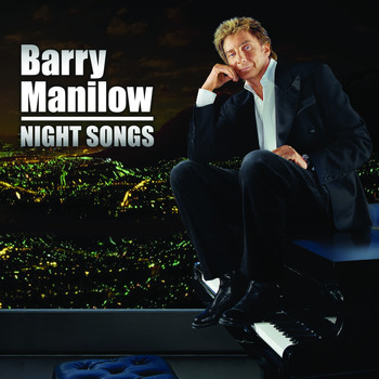 Barry Manilow - Night Songs