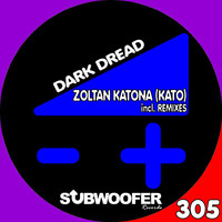 Zoltan Katona (Kato) - Dark Dread (Remixes)