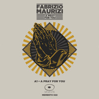 Fabrizio Maurizi - A Pray For You