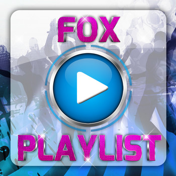 Various Artists - Fox Playlist