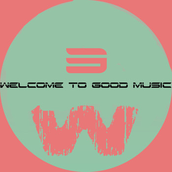 Various Artists - Welcome to Good Music 3