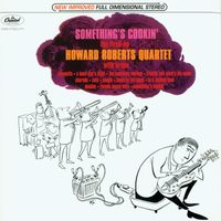 The Howard Roberts Quartet - Something's Cookin'