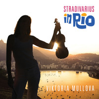 Viktoria Mullova - Stradivarius in Rio