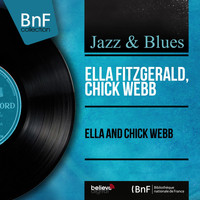 Ella Fitzgerald, Chick Webb - Ella and Chick Webb