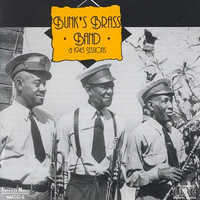 Bunk Johnson - Bunk's Brass Band and 1945 Sessions
