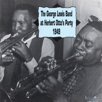 George Lewis - The George Lewis Band at Herbert Otto's Party 1949