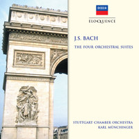 Stuttgarter Kammerorchester, Karl Münchinger - Bach, J.S.: The Four Orchestral Suites
