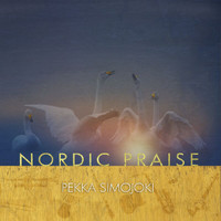 Pekka Simojoki - Nordic Praise