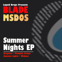 Blade & mSdoS - Summer Nights Ep