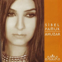 Sibel Pamuk - Ahuzar