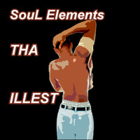 Soul Elements - Tha Illest