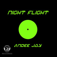 Andee Jay - Night Flight