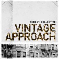 48th St. Collective - Vintage Approach