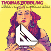 Thomas Bubbling - Guess I Got My Swagger Back