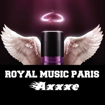 Royal music Paris - Axxxe